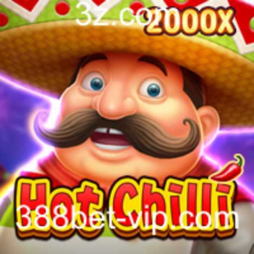 Descubra o Empolgante Mundo do Jogo HotChilli na Plataforma 388bet