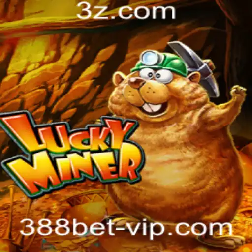 Explorando o Mundo do Jogo LuckyMiner com 388bet